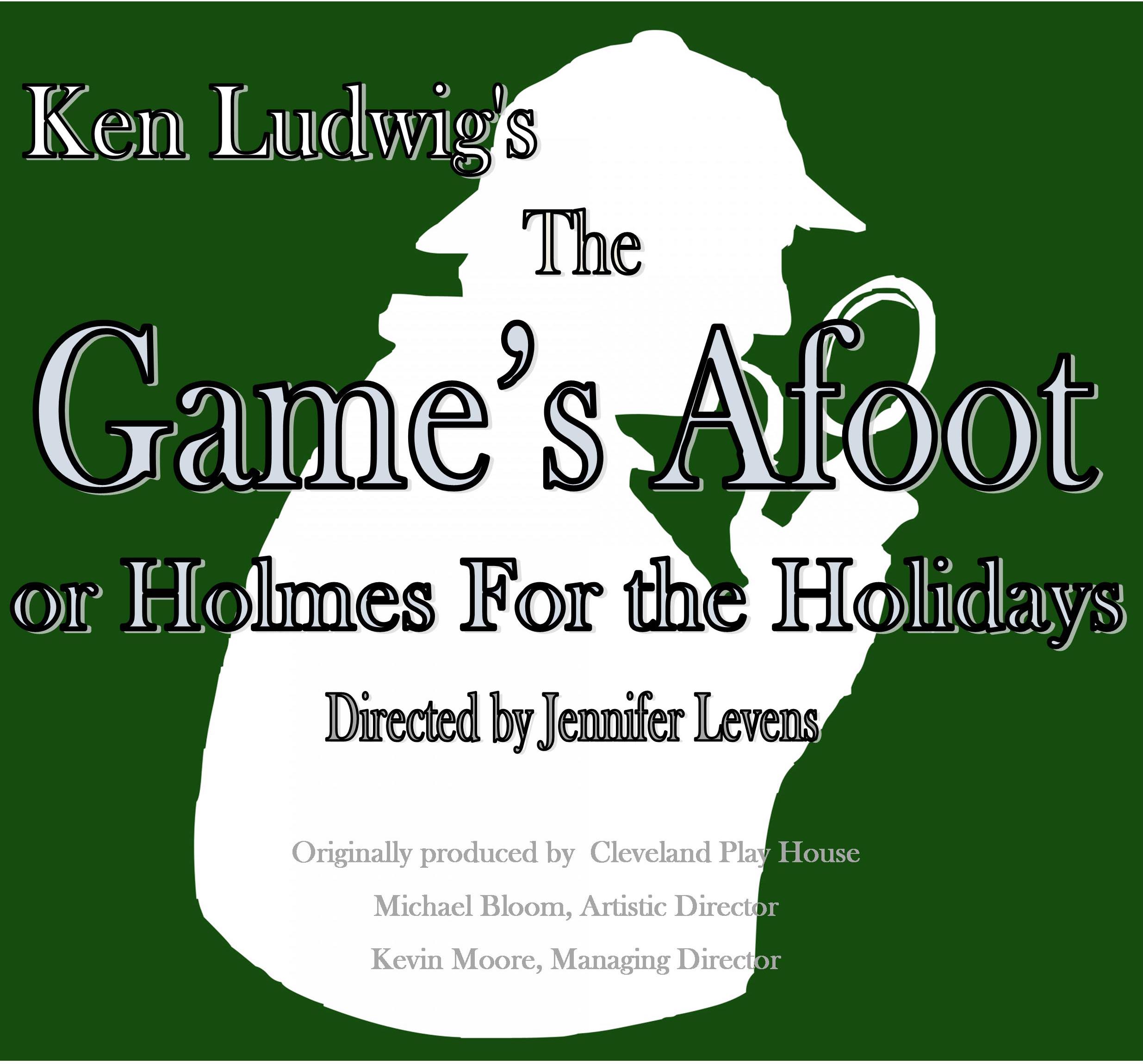 The Game's Afoot Or Holmes For The Holidays